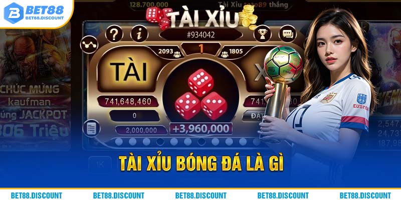 Tài xỉu bóng đá là gì? Mẹo cược tài xỉu bóng đá BET88