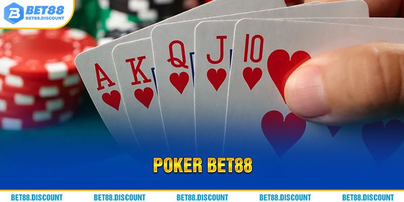 Poker BET88 - Tựa Game Trí Tuệ Độc Đáo Và Hot Nhất 2025