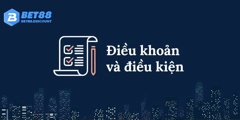 Xử lý vi phạm điều khoản điều kiện tại bet88