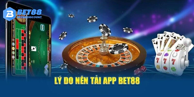 Giải đáp nguyên nhân nên sở hữu app nổ hũ của BET88